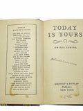 1938 Today Is Yours by Emilie Loring Vintage Hardcover Book Grosset & Dunlap